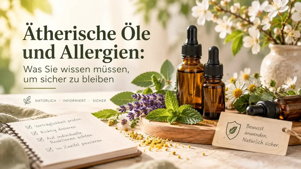 Ätherische Öle und Allergien: Was Sie wissen müssen um sicher zu bleiben